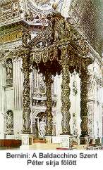 Bernini: A Baldacchino Szent Pter srja fltt