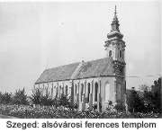 Szeged: alsvrosi ferences templom