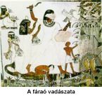 A fáraó vadászata